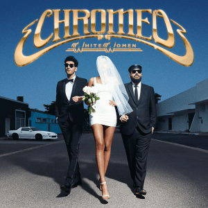 Chromeo-White-Woman-2014-1200x1200